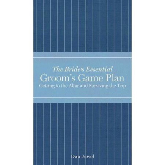 Bride's Essential Groom's Game Plan Getting to the Altar and Surviving the Trip - Picture 1 of 4